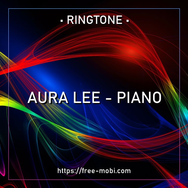 Aura Lee - Piano