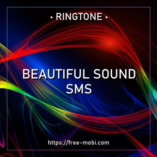 Beautiful sound SMS