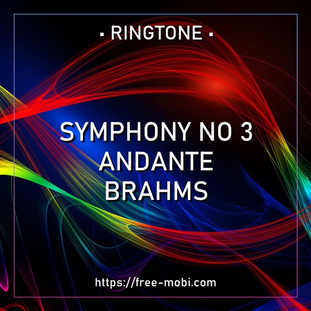 Symphony no 3 Andante - Brahms