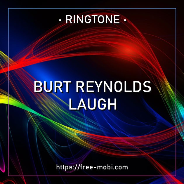 Burt Reynolds - Laugh