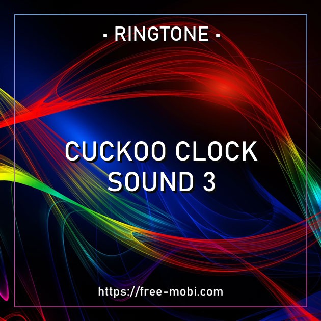 Cuckoo clock sound 3