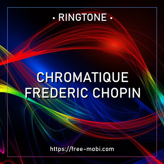 Chromatique - Frederic Chopin