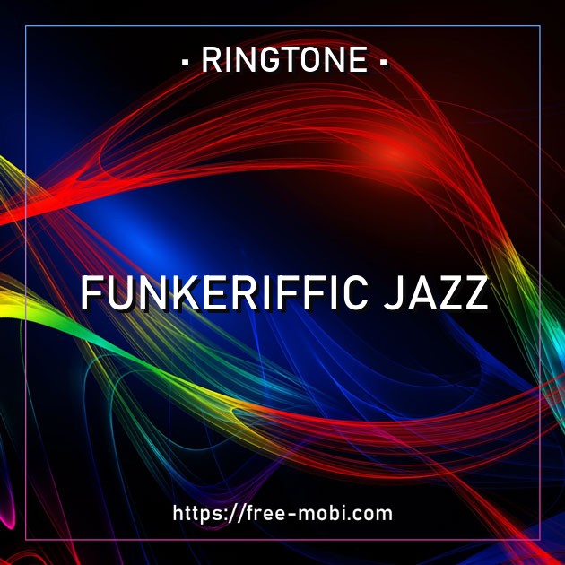 Funkeriffic jazz