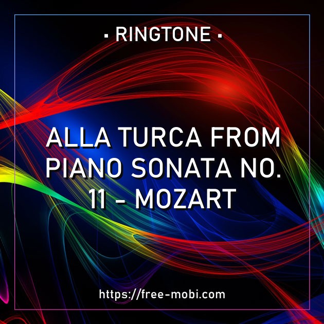 Alla turca from Piano Sonata No. 11 - Mozart