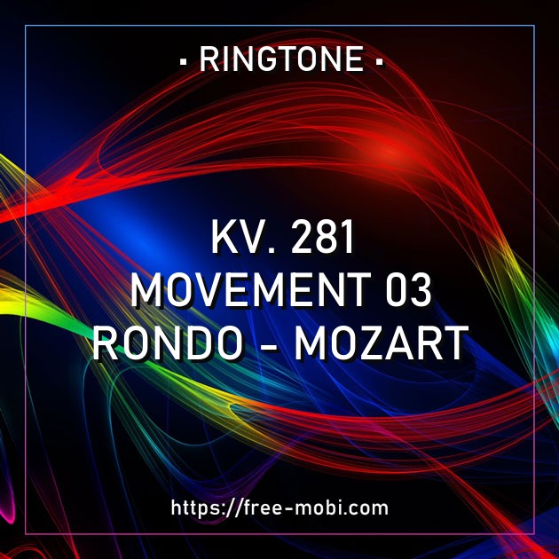 KV. 281 Movement 03 Rondo - Mozart