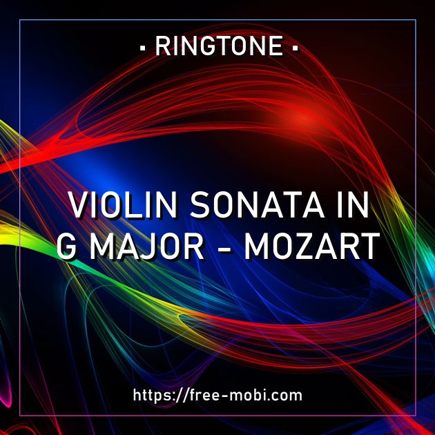 Violin Sonata in G Major - Mozart