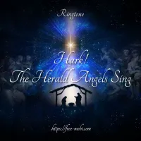 Hark The Herald Angels Sing, Xmas song - FreeMobi Ringtone